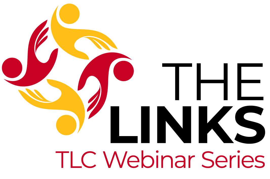 The Links: TLC Webinar Series